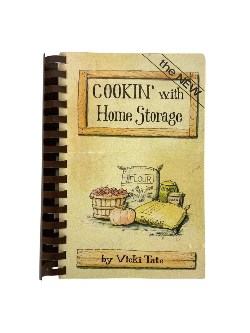 Cookin With Home Storage By Vicki Tate Revised Ed Spiral Bound Cookbook 1993